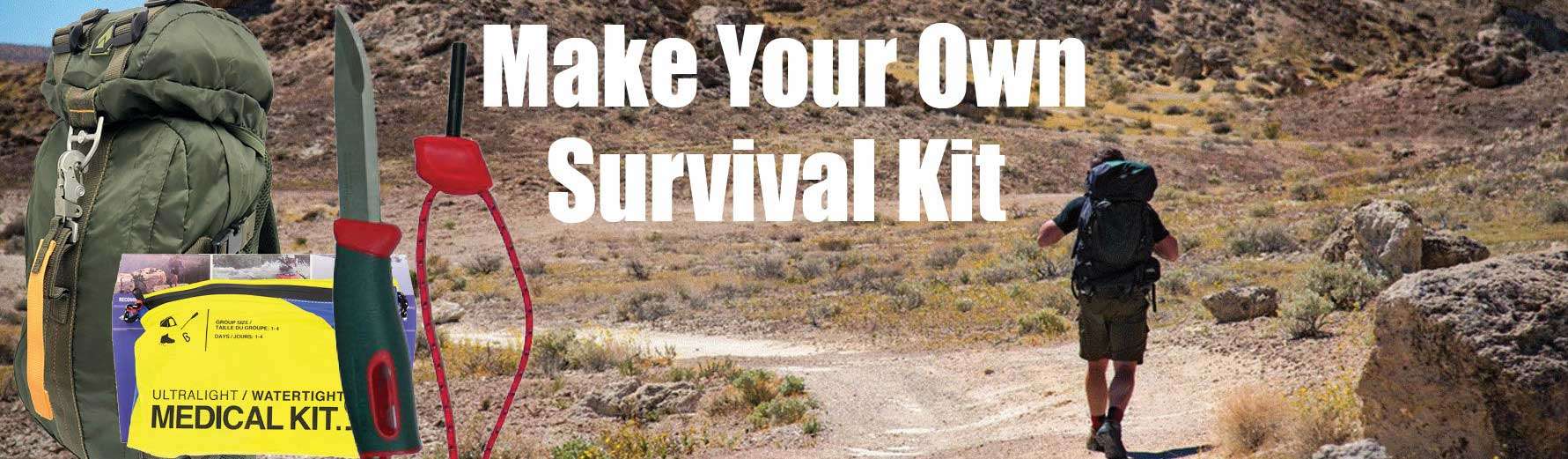 Survival Kits - Make Your Own