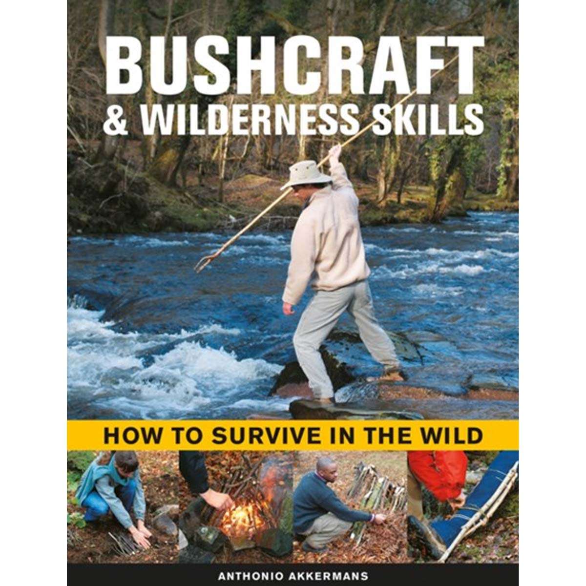 Bushcraft & Wilderness Skills Hardback Book